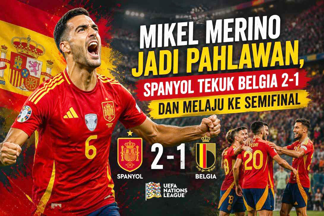 Spanyol Melaju ke Semifinal Usai Tekuk Belgia 2-1 Spanyol Melaju ke Semifinal Usai Tekuk Belgia 2-1